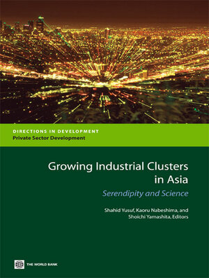 cover image of Growing Industrial Clusters in Asia